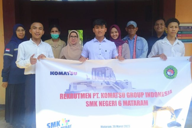 REKRUTMEN PT. KOMATSU GROUP INDONESIA SMK NEGERI  6 MATARAM